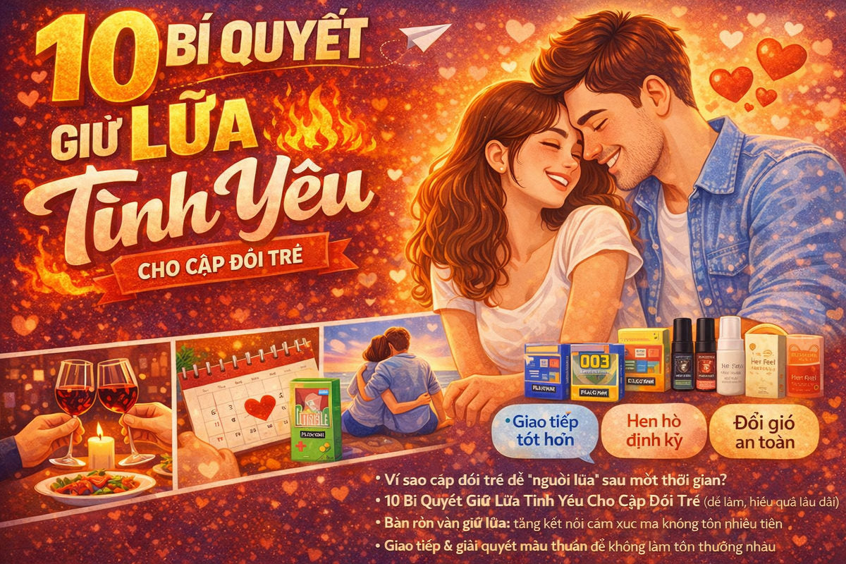 10 Bí Quyết Giữ Lửa Tình Yêu Cho Cặp Đôi Trẻ