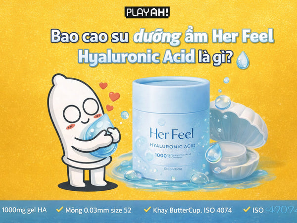 Bao cao su dưỡng ẩm Her Feel Hyaluronic Acid là gì?